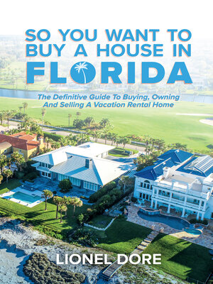 cover image of So You Want to Buy a House In Florida
